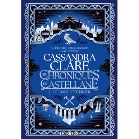 Les Chroniques de Castellane - Tome 02 Le Roi Chiffonnier (broché)
