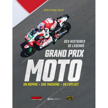 Grand Prix Moto - Des histoires de légende