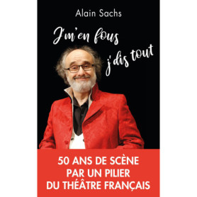 J'm'en fous, j'dis tout J'm'en fous, j'dis tout