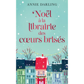 Noël à la librairie des coeurs brisés Noël à la librairie des coeurs brisés