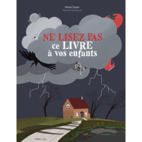 Ne lisez pas ce livre à vos enfants Ne lisez pas ce livre à vos enfants