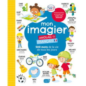 IMAGIER BILINGUE - MON IMAGIER FRANÇAIS-ANGLAIS NE IMAGIER BILINGUE - MON IMAGIER FRANÇAIS-ANGLAIS NE