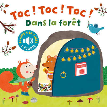 Toc ! Toc ! Toc ! Dans la forêt