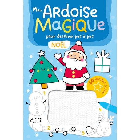 Mon ardoise magique pour dessiner pas à pas - Noël - 60 dessins faciles