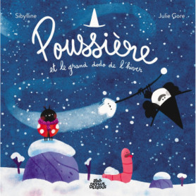Poussière et le grand dodo de l'hiver Poussière et le grand dodo de l'hiver