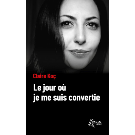Le jour où je me suis convertie