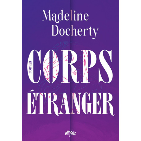 Corps étranger (broché)