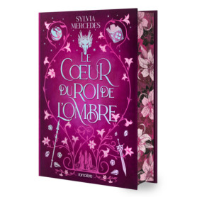 La promise du Roi de l'Ombre - Tome 03 Le Coeur du roi de l'Ombre (relié collector) La promise du Roi de l'Ombre - Tome 03 Le Coeur du roi de l'Ombre (relié collector)