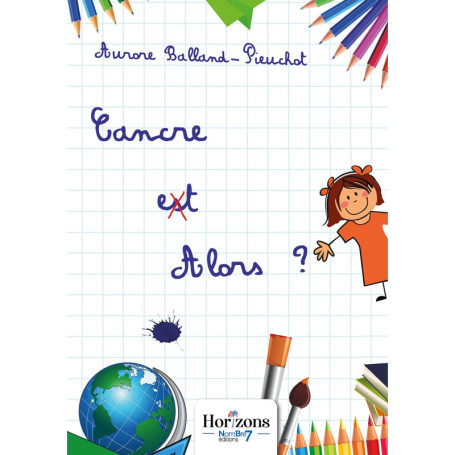 Cancre et alors ?