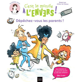 Sam & Cléo, c'est le monde à l'envers - Dépêchez-vous, les parents ! Sam & Cléo, c'est le monde à l'envers - Dépêchez-vous, les parents !