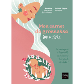 Mon carnet de grossesse sur mesure ! Mon carnet de grossesse sur mesure !