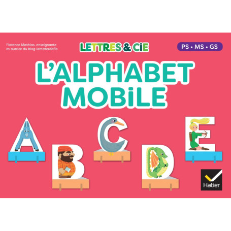Lettres & Cie - L'alphabet mobile - MS GS CP - Ed. 2025