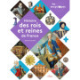 LES ENCYCLOPES - Histoire des rois et reines de France - Dès 10 ans