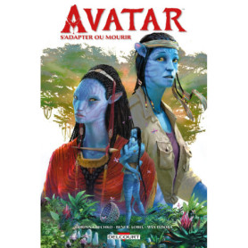 Avatar - S'adapter ou mourir Avatar - S'adapter ou mourir