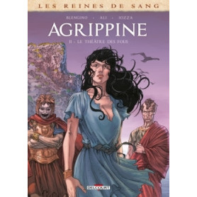 Les Reines de sang - Agrippine T02 Les Reines de sang - Agrippine T02