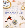 10 leçons pour apprendre la broderie or