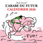 Calendrier 2026 L'Arabe du futur