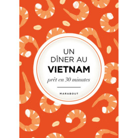 L'asie dans mon assiette - Vietnam L'asie dans mon assiette - Vietnam