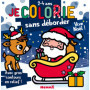 Je colorie sans déborder (2-4 ans) - Vive Noël ! T80 - Avec gros contours en relief !