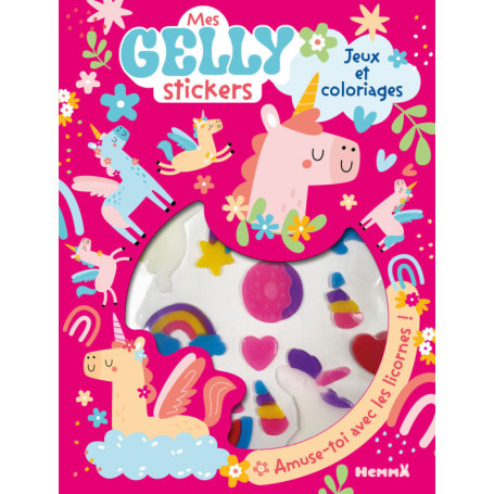 Mes gelly stickers - Jeux et coloriages (Licornes) - Amuse-toi avec les amis !