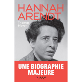 Hannah Arendt - biographie Hannah Arendt - biographie