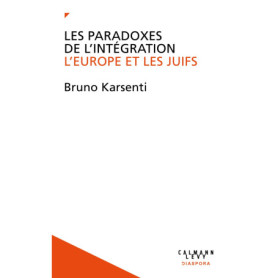 Les Paradoxes de l'intégration Les Paradoxes de l'intégration