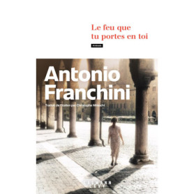 Le feu que tu portes en toi Le feu que tu portes en toi