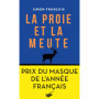 La proie et la meute - Prix du Masque de l'année français