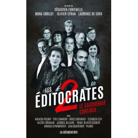 Les éditocrates 2 Les éditocrates 2