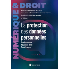 La protection des données personnelles La protection des données personnelles