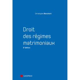 Droit des régimes matrimoniaux Droit des régimes matrimoniaux