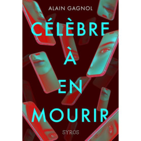 Célèbre à en mourir Célèbre à en mourir