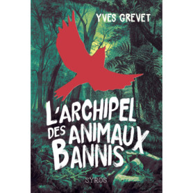 L'archipel des animaux bannis L'archipel des animaux bannis
