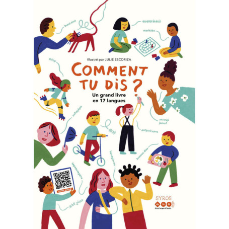 Comment tu dis ? Un grand livre en 17 langues