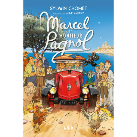 Marcel et Monsieur Pagnol