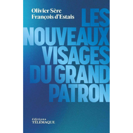 Les nouveaux visages du grand patron