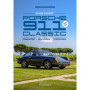 Porsche 911 Classic - Le Guide expert