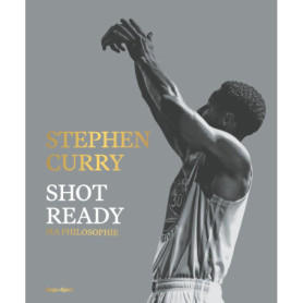 Stephen Curry : Shot Ready Stephen Curry : Shot Ready