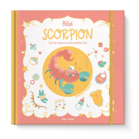Bébé Scorpion - Livre de naissance et des premières fois Bébé Scorpion - Livre de naissance et des premières fois