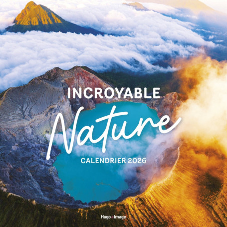 Calendrier mural Incroyable nature 2026