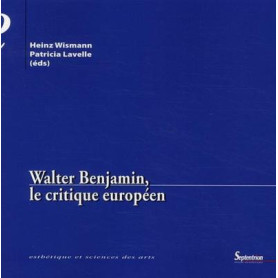 Walter Benjamin, le critique européen