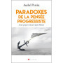 Paradoxes de la pensée progressiste