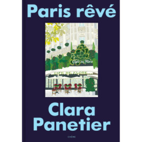 Paris rêvé Paris rêvé