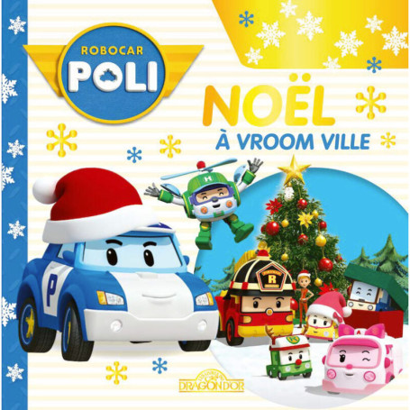 Robocar Poli - Noël à Vroomville