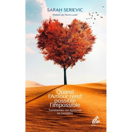 Quand l'amour rend possible l'impossible