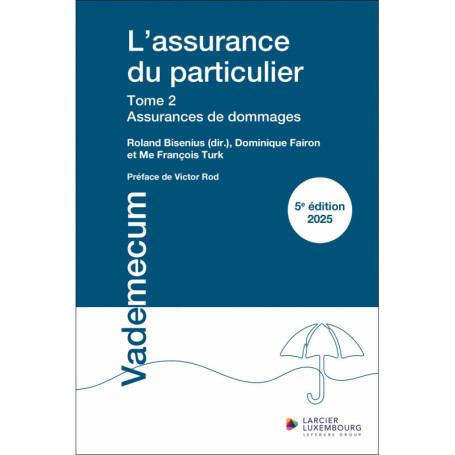 L'assurance du particulier - Tome 2 : Assurances de dommages