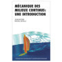 Mécanique des milieux continus : une introduction