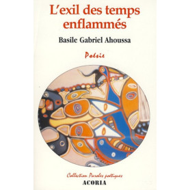 l'exil des temps enflammés l'exil des temps enflammés