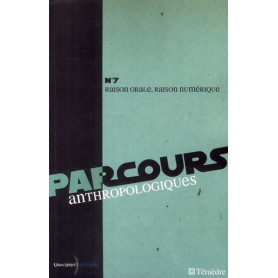 PARCOURS ANTHROPOLOGIQUES (N°7) RAISON ORALE RAISON PARCOURS ANTHROPOLOGIQUES (N°7) RAISON ORALE RAISON