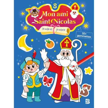 Mon ami Saint Nicolas : Je colle et je colorie